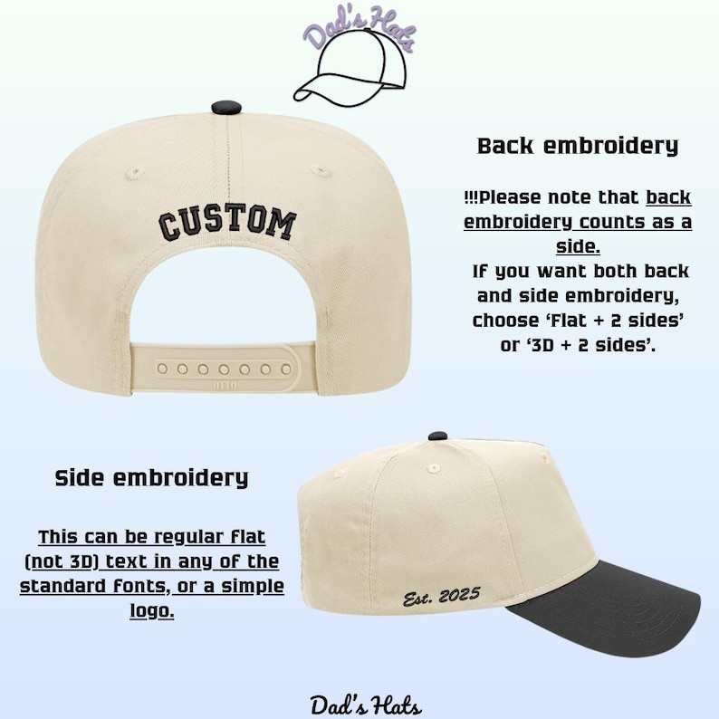 May include: Cream-colored baseball cap with a black brim and a black button on top. The back of the cap has the word "CUSTOM" embroidered in black. The side of the cap has the text "Est. 2025".
