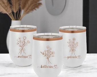 Personalized Flower and Name Engraved 12oz Cup, Custom Bridesmaid Gifts, Ion Plated White and Rose Gold Engraved Wine Tumbler, Gift for Her