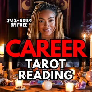 SAME HOUR Career Tarot Reading, Next Job Reading, Financial Reading, Career Psychic Reading, Money Reading, Tarot Reading, Psychic Reading