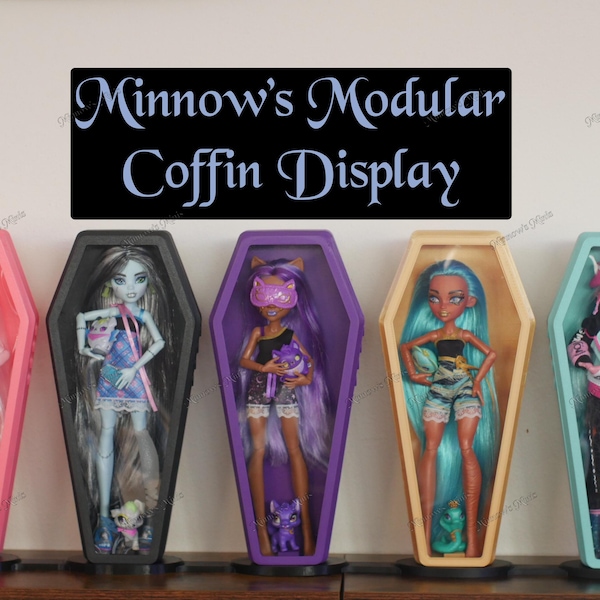 Minnow’s Modular Coffin Display for Monster High Dolls