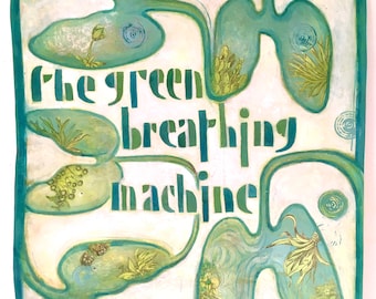 The Green Breathing Machine