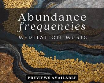 Abundance Frequencies Meditation Music - Digital download - commercial use - Previews in description