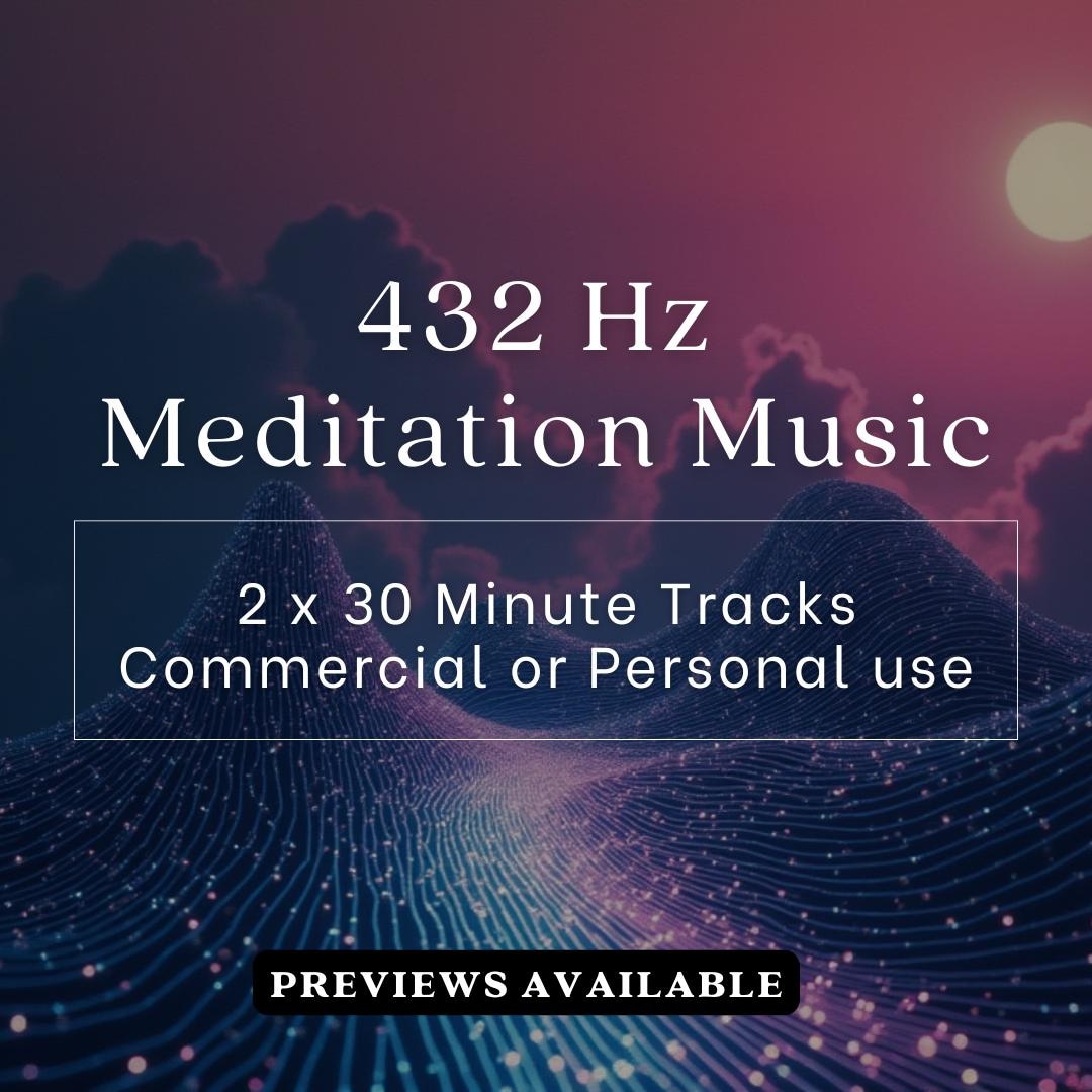 432 Hz Meditation Music - 2x30 Minutes - Royalty Free - for