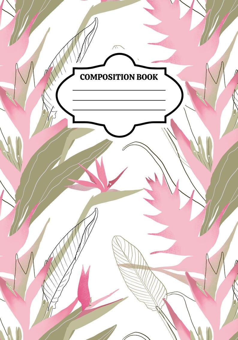 May include: A composition book with a white cover featuring a repeating pattern of pink tropical flowers and olive green leaves. A black-outlined label frame is centered at the top with the text COMPOSITION BOOK and four horizontal lines.