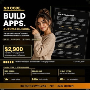 May include: A promotional image for "Claude Code," a beginner's guide to building income. The image features a woman pointing to text that reads "Build Apps. Automate. Earn." Key features include a 30-day plan, prompt library, and potential monthly revenue of $2,900.