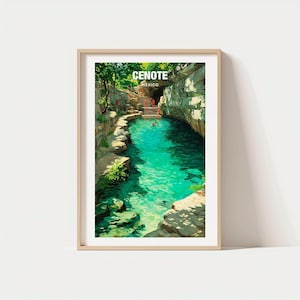 May include: A framed print featuring a vibrant depiction of a cenote in Mexico. The artwork showcases a turquoise pool surrounded by rocky cliffs and lush greenery. The word "Cenote" is displayed at the top, with "Mexico" below it.