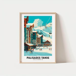 Palisades Tahoe Print - USA Poster, Travel Wall Art, Ski Print, Scenic Art, Mountain Decor, Winter Sport Print, Travel Poster, USA Culture