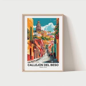 Callejón Del Beso Travel Print Wall Art, Guanajuato - Impresión de la Ciudad de México, Regalo de viaje Callejón Del Beso, Cartel de Callejón Del Beso, México