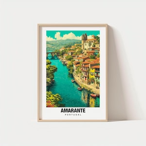Stampa di Amarante - Poster del Portogallo, Viste di Amarante, Arte di Amarante, Fascino del fiume, Scenario storico, Bellezza paesaggistica, Patrimonio locale, Portogallo