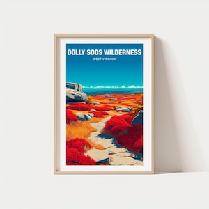 Puede incluir: Una impresión artística enmarcada que presenta un paisaje de Dolly Sods Wilderness, West Virginia. La obra de arte representa un camino de piedra que serpentea a través de una vibrante vegetación roja y amarilla bajo un cielo azul claro. La impresión incluye el texto "DOLLY SODS WILDERNESS" y "WEST VIRGINIA".