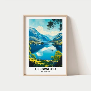 Ullswater Print - Reise Poster, englische Kunst, Malerischer See, Bergblick, Outdoor Abenteuer, Lake Distrikt, Ruhige Schönheit, Natur entkommen