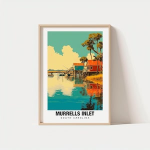 Murrells Inlet Print – South Carolina Poster, Coastal Views, Marsh Beauty, Fishing Charm, Peaceful Vibes, Murrells Inlet Travel, Poster
