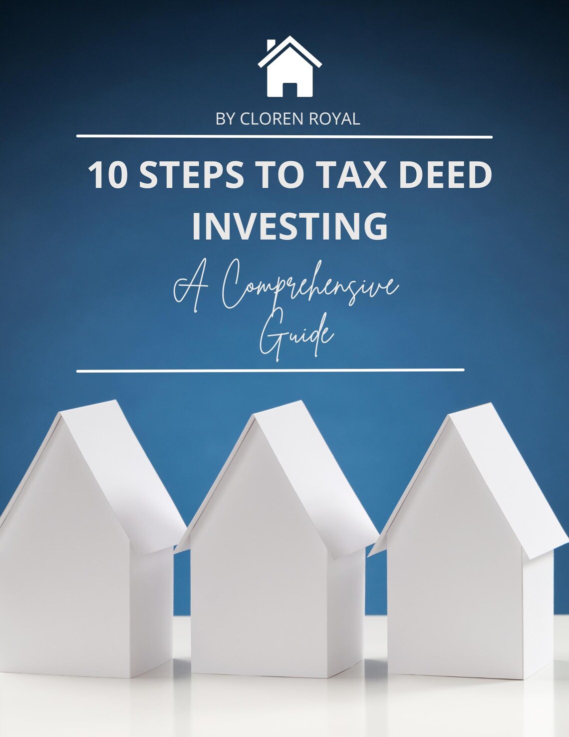 10 Steps to Real Estate Tax Deed Investing Ebook, Real Estate Investing ...