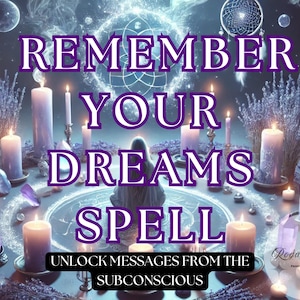 Remember Your Dreams Spell – Unlock Subconscious Messages & Dream Clarity, Vivid Dream Recall Spell, Dream Memory Spell, Prophetic Dream