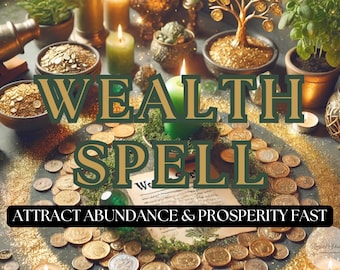 Powerful Wealth Spell to Attract Money, Abundance, Prosperity & Financial Success – Personalized Ritual with Fast Results and Photo Proof