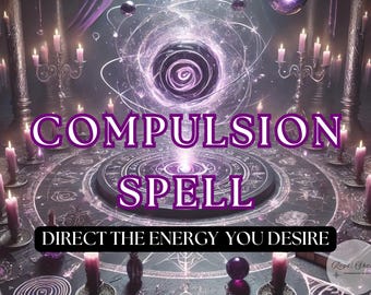 Powerful Compulsion Spell: Influence Decisions Ethically, Influence Energy and Outcomes, Guide Actions and Energy, Direct Attention