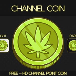GREEN WEED COIN [ Coin Channel Points ] Designed for Twitch, Discord, Subs, Streamers