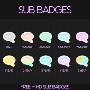 以下が含まれることがあります： 上部に「SUB BADGES」という文字が入った、11個のカラフルな吹き出し型のバッジのコレクション。各バッジは異なる色のグラデーションを持ち、「BASE」、「2 MONTH」、「5 YEAR」など、サブスクリプション期間を示すテキストが記載されています。下部のテキストは「FREE - HD SUB BADGES」です。