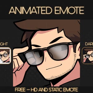 May include: Animated emote of a person wearing sunglasses, with the text "ANIMATED EMOTE" at the top and "FREE - HD AND STATIC EMOTE" at the bottom. The image shows two versions of the emote, one with a light background and one with a dark background.