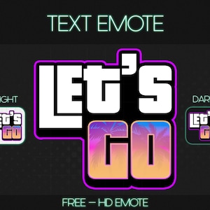 LET&#39;S GO EMOTE [ Text Emoticon ], Asset for Content Creators and Vtubers, Instant Download