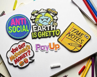 Funny Quote Embroidered Patch Pack: Anti Social, Earth Is Ghetto