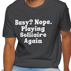 Chemise solitaire drôle | T-shirt King of Solitaire | Cadeau pour les amateurs de jeux de cartes | -shirt Retraite | Chemise gamer papa | T-shirt cadeau collègue