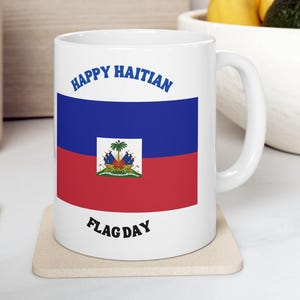 Haitian Flag Day Mug | Haiti Map Coffee Cup | Haitian Gift for Him or Her | Haiti Pride Mug | Haitian Lives Matter | Haiti Flag Mug