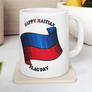 Haitian Flag Day Mug | Haiti Map Coffee Cup | Haitian Gift for Him or Her | Haiti Pride Mug | Haitian Lives Matter | Haiti Flag Mug