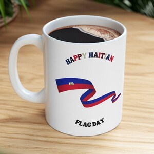 Haitian Flag Day Mug | Haiti Map Coffee Cup | Haitian Gift for Him or Her | Haiti Pride Mug | Haitian Lives Matter | Haiti Flag Mug
