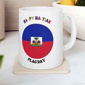 Haitian Flag Day Mug | Haiti Map Coffee Cup | Haitian Gift for Him or Her | Haiti Pride Mug | Haitian Lives Matter | Haiti Flag Mug