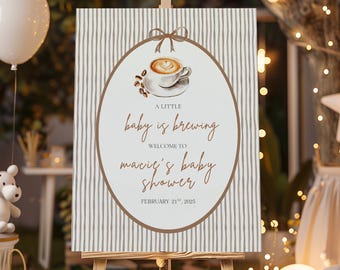 A Baby Is Brewing Welcome Sign Template, Coffee Baby Shower Theme, Printable Baby Shower Welcome Sign,Baby Is Brewing Sign,Latte Baby Shower