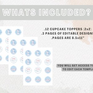 May include: Printable cupcake toppers with a blue and pink design featuring the number one. The printable sheets are 8.5 by 11 inches and include 12 cupcake toppers.