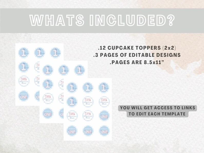May include: Printable cupcake toppers with a blue and pink design featuring the number one. The printable sheets are 8.5 by 11 inches and include 12 cupcake toppers.