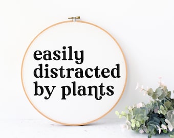 Easily Distracted By Plants Embroidery Pattern| Beginner Embroidery PDF | Embroidery Pattern PDF, digital hand embroidery pattern