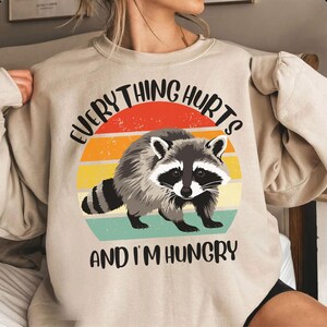 Funny Racoon gym shirt, everthing hurts and im hungry shirt for men women