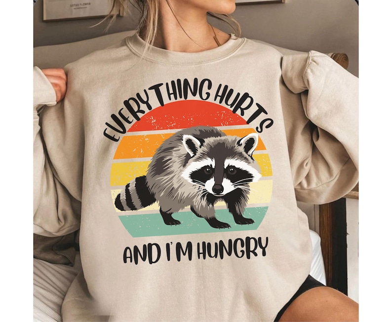 Funny Racoon gym shirt, everthing hurts and im hungry shirt for men women