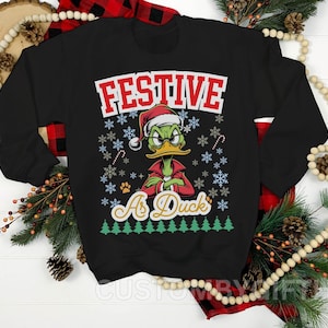 Funny Grumpy Christmas Shirt Festive as Duck Christmas Gifts for Son Daughter Brother Sister Sweatshirt Cute Xmas Festive AF Hoodie for Her