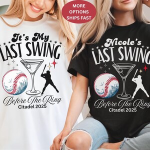 Custom Baseball Bachelorette T Shirts Last Swing before the Ring Game Day Baseball Tee Shirt for Hen Party Team Bride Bridesmaid Bridal tops