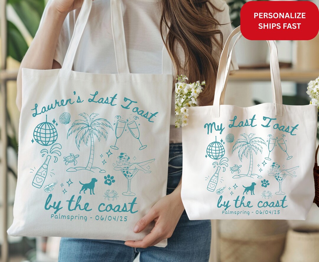 Custom Name Beach Themed Bachelorette Tote Bags Personalized Last Toast ...