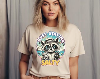 Funny Racoon Shirt Raccoon Lovers, Funny Raccon Tee, Silly Gifts for Men Women, Trendy Racoon Shirt gifts her, Retro Racoon Salty Joke tee