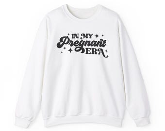 Sudadera In My Pregnant Era, sudadera con anuncio de embarazo, sudadera con mensaje de embarazo, sudadera con mensaje de futura mamá, regalo para embarazadas