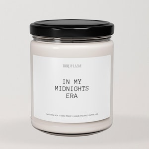 In My Midnights Era Candle, Gifts for Her, Swiftie Gifts, Funny Candle Gifts, Swift Fan Gifts, Pop Culture Candle, Music Gifts