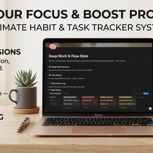 May include: A digital habit and task tracker system displayed on a laptop screen, featuring a black notebook and small box labeled Deep Work & Flow State with a pink brain icon. Text includes Master Your Focus & Boost Productivity and Deep Work Sessions.