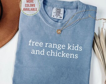 Mother's Day Gift Free Range Chicken Shirt, Funny Farmer Mom Comfort Colors Shirt, Barn Mom Birthday T-shirt, Backyard Chickens Dad Tee.