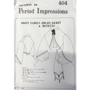 Puede incluir: Un patrón de costura vintage titulado "Period Impressions" con el número 404. El patrón presenta ilustraciones de una chaqueta y un retículo Zouave para damas de la década de 1860. El patrón incluye requisitos de tela y forro, y nociones.