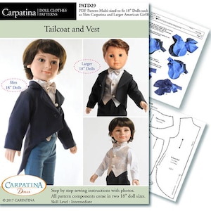 May include: A PDF sewing pattern for a tailcoat and vest for 18-inch dolls. The pattern is multi-sized to fit both slim and larger dolls. The pattern includes step-by-step instructions with photos. Skill level: Intermediate.