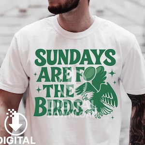 Sundays are for Birds Eagles SVG, Eagles PNG Sublimation Design, Philadelphia Eagles Football