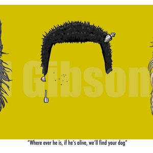 Original &quot;Where ever he is, if he&#39;s alive, we&#39;ll find your dog&quot; Isle of Dogs Art Print Poster Wes Anderson