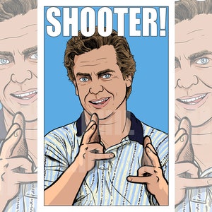 Original &quot;SHOOTER!&quot; Golf Gift Happy Gilmore inspired Art Print Poster