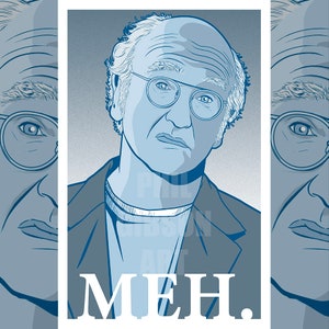 Original &quot;Meh&quot; Art Print Poster Curb Your Enthusiasm